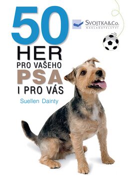 50 her pro vašeho psa i pro vás - Suellen Dainty