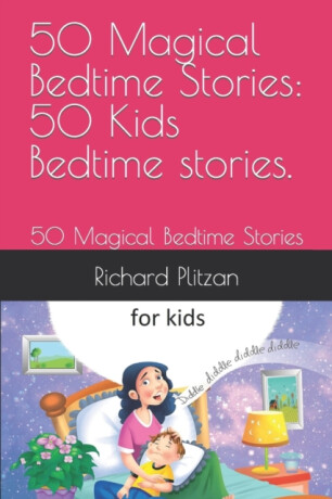 50 Magical Bedtime Stories - Richard Plitzan