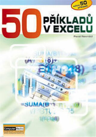 50 příkladů v Excelu - Pavel Navrátil