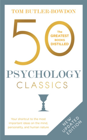 50 Psychology Classics - Tom Butler-Bowdon
