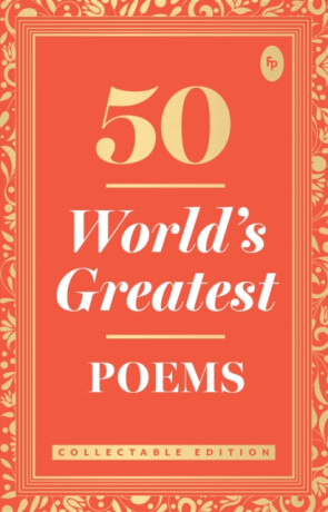 50 World's Greatest Poems - 