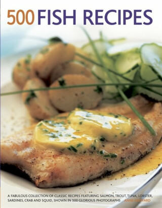 500 Fish Recipes - Anne Hildyard