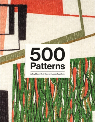 500 Patterns - Jeffrey Mayer,Todd Conover,Lauren Tagliaferro