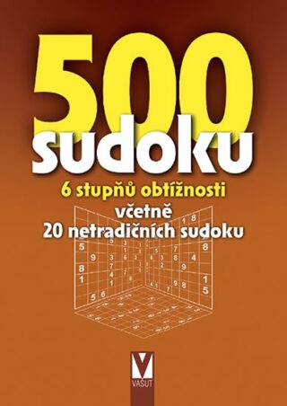 500 sudoku - 6 stupňů obtížností včetně 20 netradičních sudoku (hnědá) - neuveden