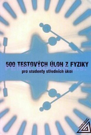 500 testových úloh z fyziky po studenty středních škol - Stanisław Salach