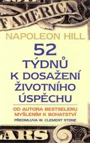 52 týdnů k dosažení životního úspěchu - Napoleon Hill
