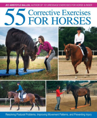 55 Corrective Exercises for Horses - Ballou Jec Aristotle