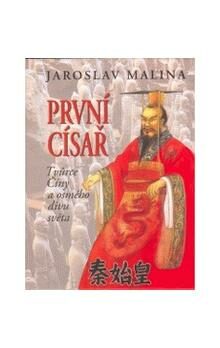 První císař - Jaroslav Malina