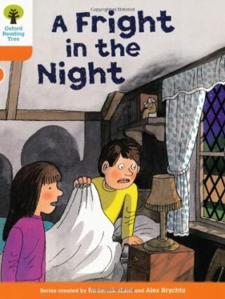 Oxford Reading Tree: Level 6: More Stories A: A Fright in the Night - Roderick Hunt