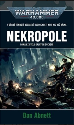 Warhammer 40.000 - Nekropole - Dan Abnett