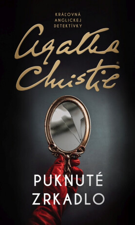 Puknuté zrkadlo - Agatha Christie