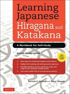 Learning Japanese Hiragana and Katakana - Kenneth G. Henshall,Tetsuo Takagaki