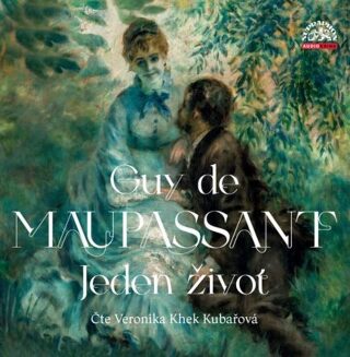 Jeden život - CDmp3 (Čte Veronika Khek Kubařová) - Guy de Maupassant