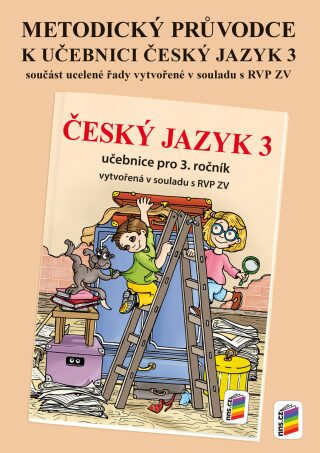 Metodický průvodce učebnicí Český jazyk 3 - 