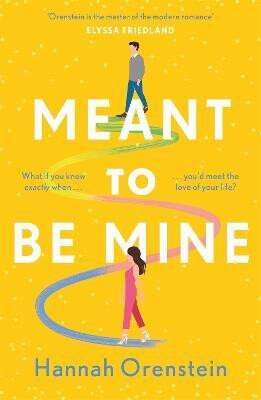 Meant to be Mine - Hannah Orenstein