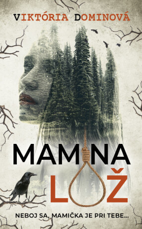 Mámina lož - Viktória Dominová