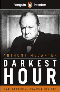 Penguin Readers Level 6: Darkest Hour (Defekt) - Anthony McCarten