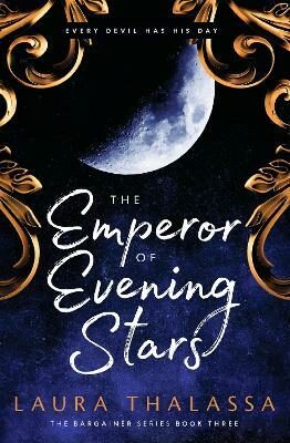 The Emperor of Evening Stars: Prequel from the rebel who became King! - Laura Thalassa