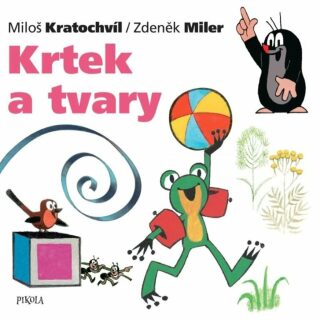 Krtek a tvary - Miloš Kratochvíl,Zdeněk Miler