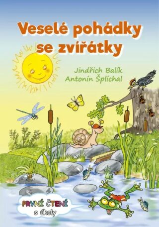 Veselé pohádky se zvířátky - První čtení s úkoly - Jindřich Balík