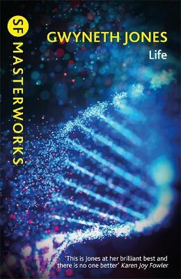 Life - Gwyneth Jones