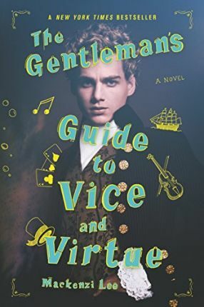 The Gentleman´s Guide to Vice and Virtue - Mackenzi Leeová