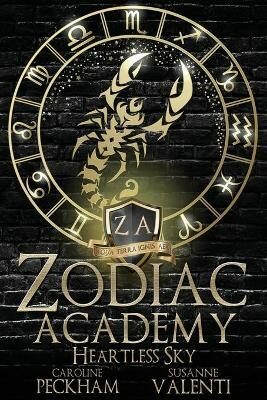 Zodiac Academy 7: Heartless Sky - Caroline Peckham,Susanne Valenti