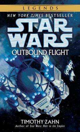 Outbound Flight: Star Wars Legends - Timothy Zahn