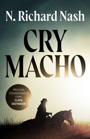Cry macho (Defekt) - N. Richard Nash