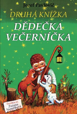 Druhá knížka dědečka Večerníčka - Zuzana Nemčíková,Jozef Pavlovič
