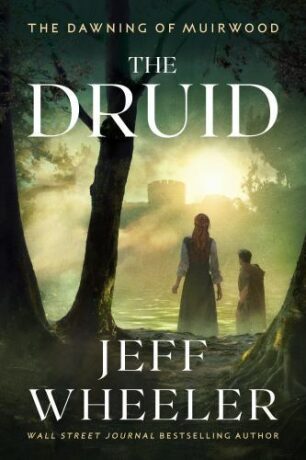 The Druid - Jeff Wheeler
