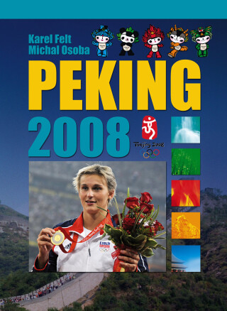 Peking 2008 - Karel Felt,Michal Osoba