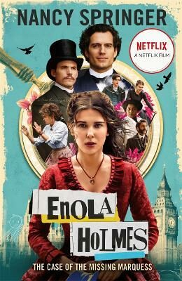 Enola Holmes 1: The Case of the Missing Marquess - Nancy Springerová