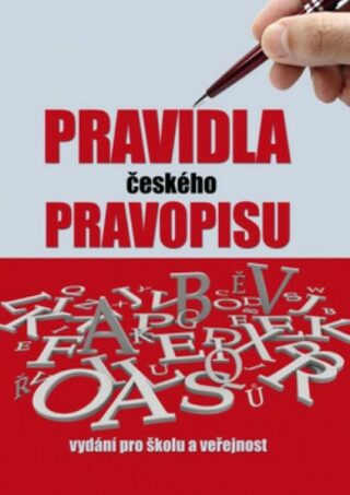 Pravidla českého pravopisu - kolektiv autorů