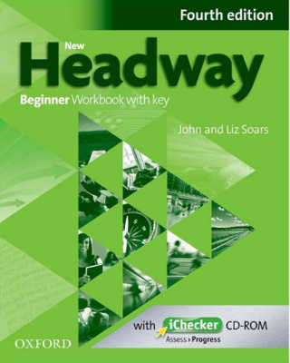 New Headway Fourth edition Beginner Workbook with key with iChecker CD-ROM Pack - John a Liz Soars