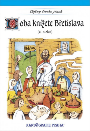 Doba knížete Břetislava (11. století) - Eva Semotanová,Eva Klímová
