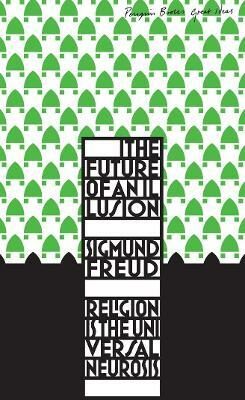The Future of an Illusion (Defekt) - Sigmund Freud