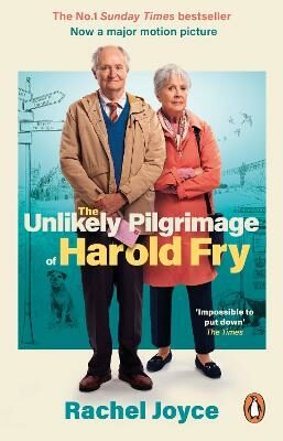 The Unlikely Pilgrimage Of Harold Fry - Rachel Joyceová
