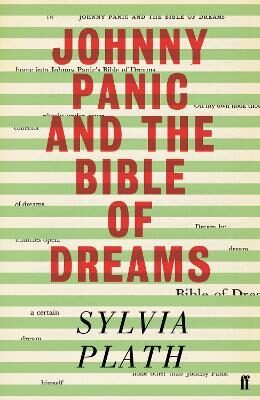 Johnny Panic and the Bible of Dreams - Sylvia Plathová