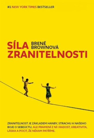 Síla zranitelnosti - Brené Brownová