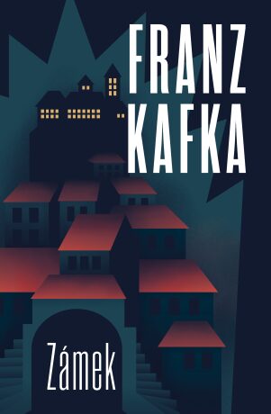 Zámek (Defekt) - Franz Kafka