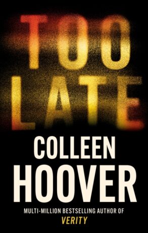 Too Late (Defekt) - Colleen Hooverová