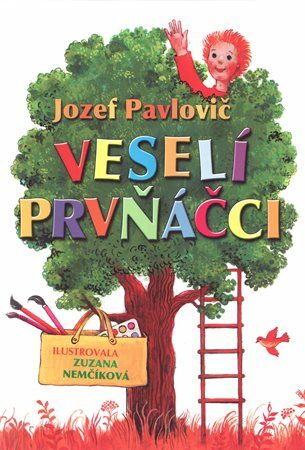 Veselí prvňáčci - Zuzana Nemčíková,Jozef Pavlovič