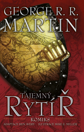 Tajemný rytíř (komiks) - George R. R. Martin