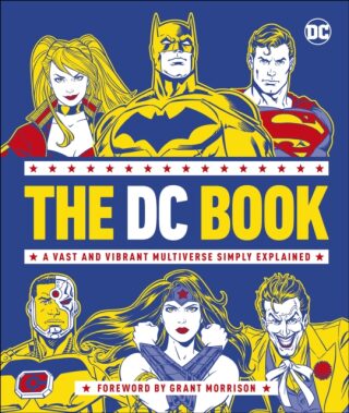 The DC Book: A Vast and Vibrant Multiverse Simply Explained - Grant Morrison,Stephen Wiacek