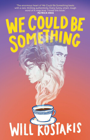 We Could Be Something - Will Kostakis