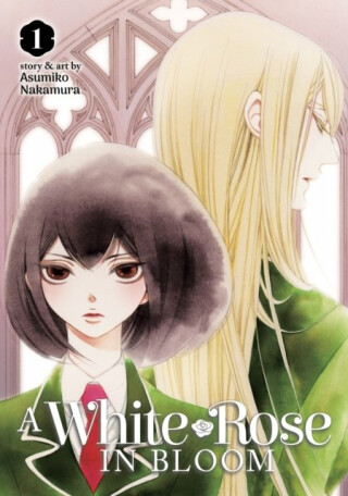 A White Rose in Bloom Vol. 1 - Asumiko Nakamura