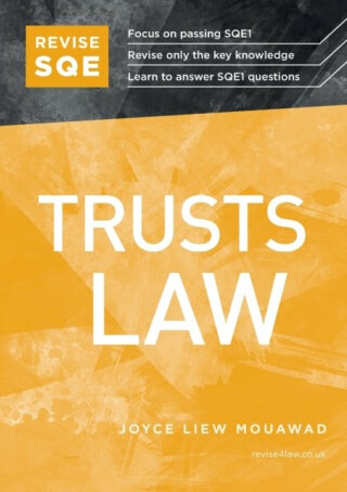 Revise SQE Trusts Law: SQE1 Revision Guide - Joyce Liew Mouawad