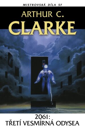 2061: Třetí vesmírná odysea - Arthur Charles Clarke