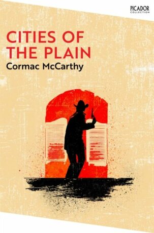 Cities of the Plain - Cormac McCarthy